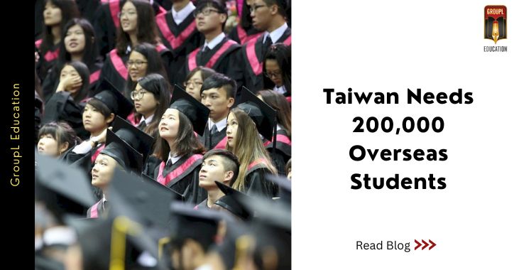 Taiwan Needs 200,000 Overseas Students