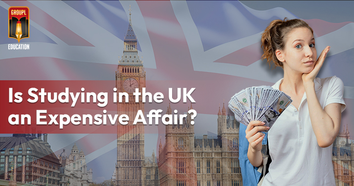 Is Studying in the UK an Expensive Affair?