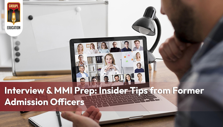 Interview & MMI Prep: Insider Tips from Former Admission Officers
